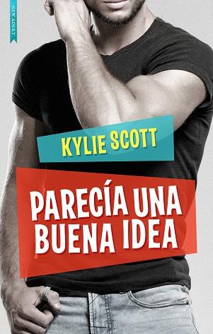 PARECÍA UNA BUENA IDEA | 9788416973859 | SCOTT, KYLIE | Llibres Parcir | Llibreria Parcir | Llibreria online de Manresa | Comprar llibres en català i castellà online