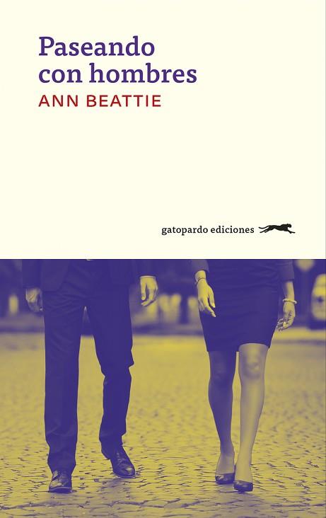 PASEANDO CON HOMBRES | 9788494510021 | BEATTIE, ANN | Llibres Parcir | Librería Parcir | Librería online de Manresa | Comprar libros en catalán y castellano online