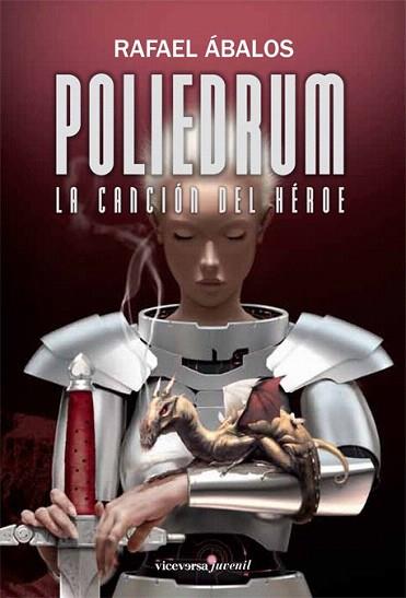 POLIEDRUM la cancion del heroe | 9788492819416 | RAFAEL ABALOS | Llibres Parcir | Llibreria Parcir | Llibreria online de Manresa | Comprar llibres en català i castellà online