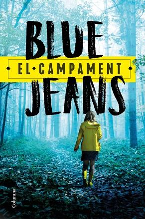 EL CAMPAMENT | 9788466427579 | BLUE JEANS | Llibres Parcir | Librería Parcir | Librería online de Manresa | Comprar libros en catalán y castellano online