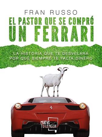 EL PASTOR QUE SE COMPRÓ UN FERRARI | 9788417284190 | RUSSO, FRAN | Llibres Parcir | Llibreria Parcir | Llibreria online de Manresa | Comprar llibres en català i castellà online