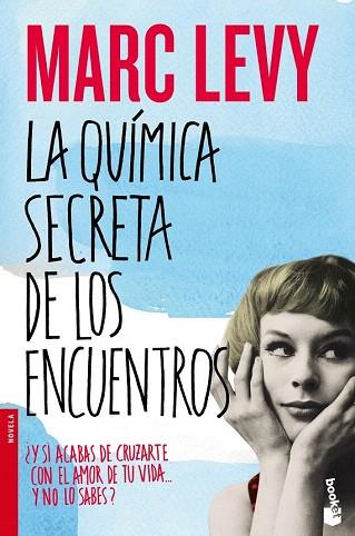 La química secreta de los encuentros | 9788408055013 | Marc Levy | Llibres Parcir | Librería Parcir | Librería online de Manresa | Comprar libros en catalán y castellano online