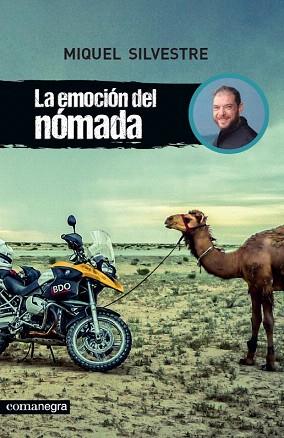 LA EMOCIÓN DEL NÓMADA | 9788415097617 | SILVESTRE, MIQUEL | Llibres Parcir | Llibreria Parcir | Llibreria online de Manresa | Comprar llibres en català i castellà online