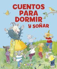 CUENTOS PARA DORMIR Y SOÑAR | 9788490376584 | Llibres Parcir | Librería Parcir | Librería online de Manresa | Comprar libros en catalán y castellano online