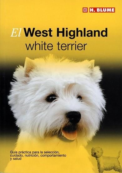 EL WEST HIGHLAND WHITE TERRIER | 9788489840805 | Llibres Parcir | Librería Parcir | Librería online de Manresa | Comprar libros en catalán y castellano online