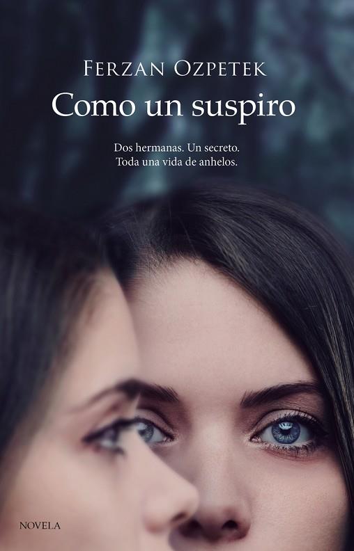 COMO UN SUSPIRO | 9788418538278 | OZPETEK, FERZAN | Llibres Parcir | Librería Parcir | Librería online de Manresa | Comprar libros en catalán y castellano online