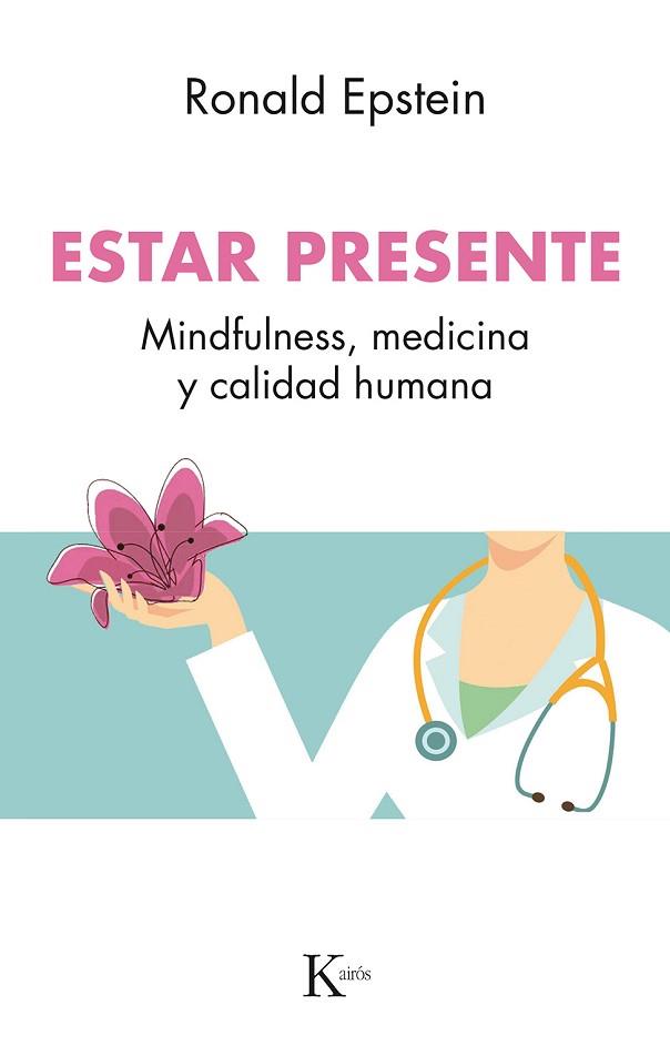ESTAR PRESENTE | 9788499886510 | EPSTEIN, RONALD | Llibres Parcir | Librería Parcir | Librería online de Manresa | Comprar libros en catalán y castellano online