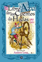 EL LIBRO AZUL DE LOS CUENTOS DE HADAS II | 9788488066787 | LANG | Llibres Parcir | Librería Parcir | Librería online de Manresa | Comprar libros en catalán y castellano online
