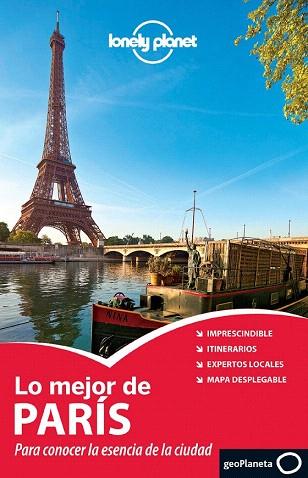 LONELY PLANET LO MEJOR DE PARÍS  | 9788408118145 | CATHERINE LE NEVEZ/CHRISTOPHER PITTS/NICOLA WILLIAMS | Llibres Parcir | Llibreria Parcir | Llibreria online de Manresa | Comprar llibres en català i castellà online