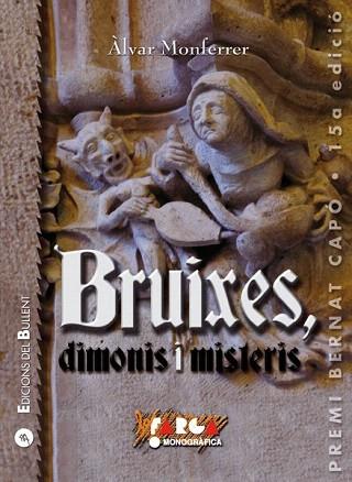 BRUIXES, DIMONIS I MISTERIS | 9788499041513 | MONFERRER MONFORT, ÀLVAR | Llibres Parcir | Llibreria Parcir | Llibreria online de Manresa | Comprar llibres en català i castellà online