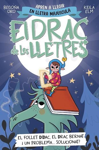 EL DRAC DE LES LLETRES 3 - EL FOLLET DÍDAC, EL DRAC BERNAT I UN PROBLEMA... SOLU | 9788448865191 | ORO, BEGOÑA | Llibres Parcir | Librería Parcir | Librería online de Manresa | Comprar libros en catalán y castellano online