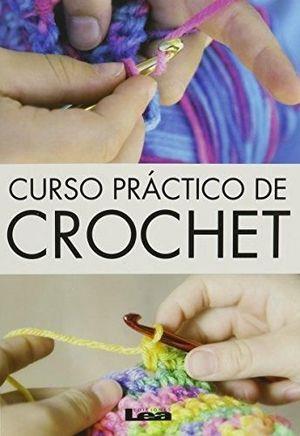 CURSO PRACTICO DE CROCHET (N.E.) | 9789876344593 | ROSALES GABRIELA DEL PILAR/ | Llibres Parcir | Librería Parcir | Librería online de Manresa | Comprar libros en catalán y castellano online