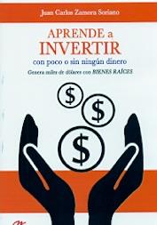 APRENDE A INVERTIR CON POCO O SIN NINGUN DINERO | 9788416365746 | ZAMORA SORIANO, JUAN CARLOS | Llibres Parcir | Librería Parcir | Librería online de Manresa | Comprar libros en catalán y castellano online