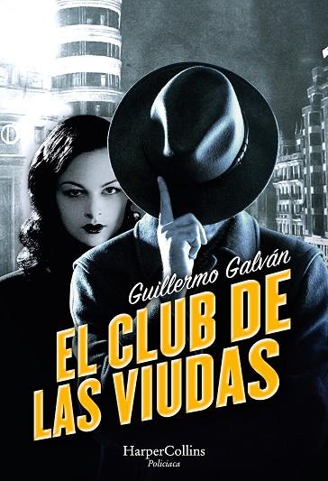 EL CLUB DE LAS VIUDAS | 9788491399612 | GALVÁN, GUILLERMO | Llibres Parcir | Llibreria Parcir | Llibreria online de Manresa | Comprar llibres en català i castellà online