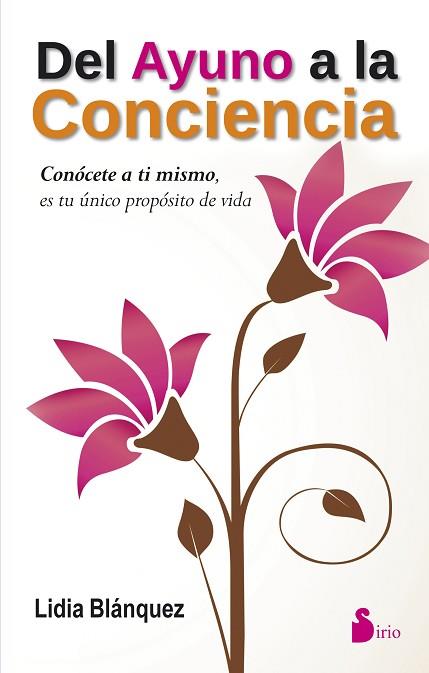 DEL AYUNO A LA CONCIENCIA | 9788416233533 | BLÁNQUEZ MARTÍNEZ, LIDIA | Llibres Parcir | Librería Parcir | Librería online de Manresa | Comprar libros en catalán y castellano online