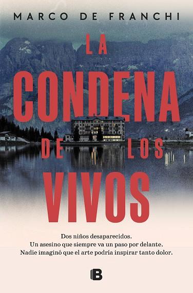 LA CONDENA DE LOS VIVOS | 9788466676755 | DE FRANCHI, MARCO | Llibres Parcir | Llibreria Parcir | Llibreria online de Manresa | Comprar llibres en català i castellà online