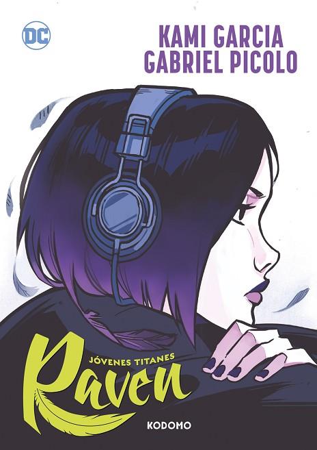 JÓVENES TITANES: RAVEN | 9788419811868 | GARCIA, KAMI | Llibres Parcir | Llibreria Parcir | Llibreria online de Manresa | Comprar llibres en català i castellà online