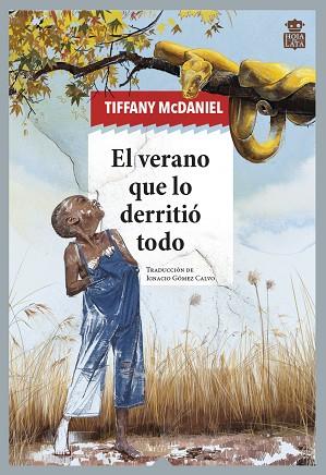 EL VERANO QUE LO DERRITIÓ TODO | 9788418918407 | MCDANIEL, TIFFANY | Llibres Parcir | Librería Parcir | Librería online de Manresa | Comprar libros en catalán y castellano online