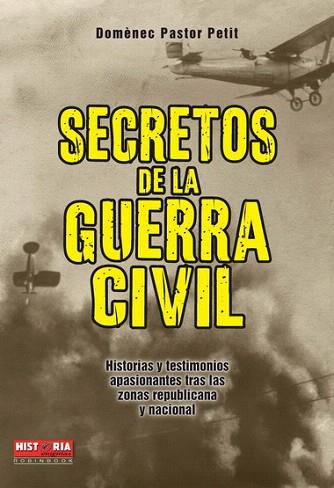 SECRETOS GUERRA CIVIL | 9788499171050 | PASTOR PETIT DOMENEC | Llibres Parcir | Llibreria Parcir | Llibreria online de Manresa | Comprar llibres en català i castellà online