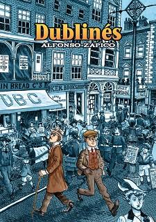 DUBLINÉS | 9788415163046 | ZAPICO, ALFONSO | Llibres Parcir | Librería Parcir | Librería online de Manresa | Comprar libros en catalán y castellano online