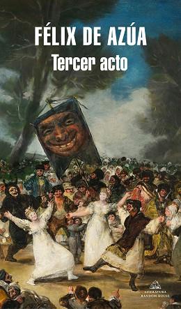 TERCER ACTO | 9788439737810 | DE AZÚA, FÉLIX | Llibres Parcir | Llibreria Parcir | Llibreria online de Manresa | Comprar llibres en català i castellà online