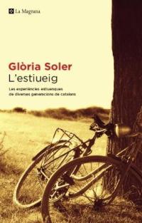 L'ESTIUEIG | 9788478711666 | SOLER GLORIA | Llibres Parcir | Librería Parcir | Librería online de Manresa | Comprar libros en catalán y castellano online