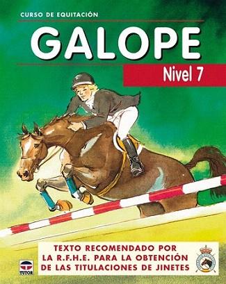 CURSO DE EQUITACION - GALOPE NIVEL 7 | 9788479025823 | RFHE | Llibres Parcir | Librería Parcir | Librería online de Manresa | Comprar libros en catalán y castellano online