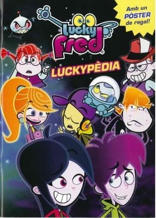 Lucky Fred- Luckypèdia | 9788499329543 | Diversos autors | Llibres Parcir | Llibreria Parcir | Llibreria online de Manresa | Comprar llibres en català i castellà online