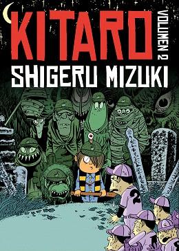 KITARO 2 | 9788415685845 | MIZUKI, SHIGERU | Llibres Parcir | Llibreria Parcir | Llibreria online de Manresa | Comprar llibres en català i castellà online