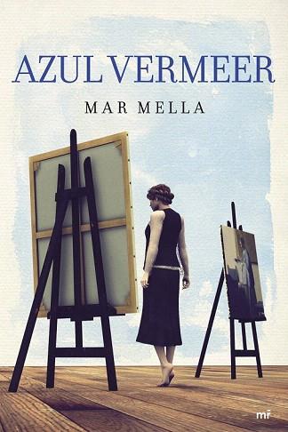 AZUL VERMEER | 9788427040687 | MAR MELLA | Llibres Parcir | Librería Parcir | Librería online de Manresa | Comprar libros en catalán y castellano online