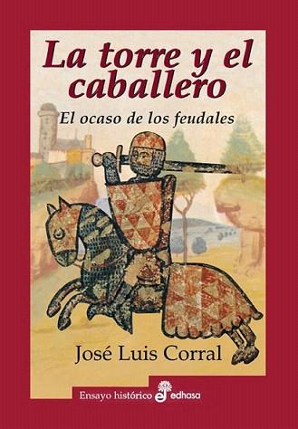LA TORRE Y EL CABALLERO | 9788435026284 | CORRAL | Llibres Parcir | Llibreria Parcir | Llibreria online de Manresa | Comprar llibres en català i castellà online