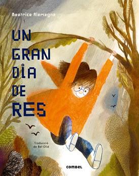 UN GRAN DIA DE RES | 9788491011736 | ALEMAGNA, BEATRICE | Llibres Parcir | Llibreria Parcir | Llibreria online de Manresa | Comprar llibres en català i castellà online