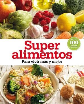 SUPER ALIMENTOS | 9788490562628 | , CUERPOMENTE | Llibres Parcir | Librería Parcir | Librería online de Manresa | Comprar libros en catalán y castellano online