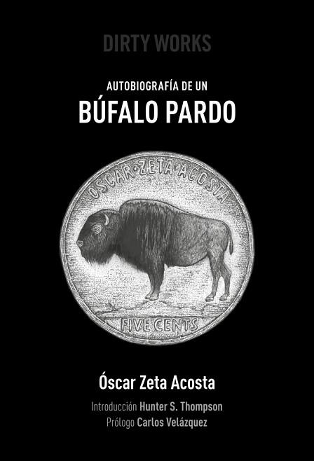 AUTOBIOGRAFÍA DE UN BÚFALO PARDO | 9788494414152 | OSCAR ZETA ACOSTA | Llibres Parcir | Llibreria Parcir | Llibreria online de Manresa | Comprar llibres en català i castellà online