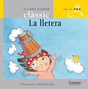 LA LLETERA cavall volador pas | 9788478648481 | CAVALL VOLADOR | Llibres Parcir | Llibreria Parcir | Llibreria online de Manresa | Comprar llibres en català i castellà online