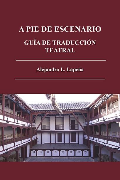 A PIE DE ESCENARIO | 9788415499398 | LÓPEZ LAPEÑA, ALEJANDRO | Llibres Parcir | Librería Parcir | Librería online de Manresa | Comprar libros en catalán y castellano online