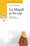 La Magalí ja ho sap | 9788448908621 | Zubizarreta Dorronsoro, Patxi | Llibres Parcir | Llibreria Parcir | Llibreria online de Manresa | Comprar llibres en català i castellà online