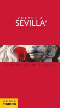 GUIA VOLVER A SEVILLA | 9788499351735 | Llibres Parcir | Llibreria Parcir | Llibreria online de Manresa | Comprar llibres en català i castellà online