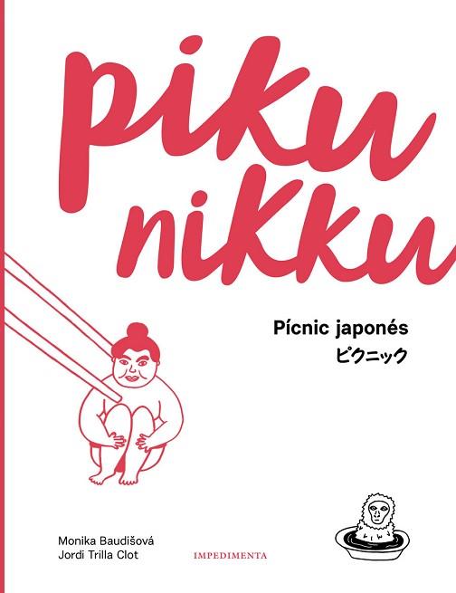 PIKUNIKKU | 9788417115524 | BAUDI?OVÁ, MONIKA / TRILLA CLOT, JORDI | Llibres Parcir | Llibreria Parcir | Llibreria online de Manresa | Comprar llibres en català i castellà online