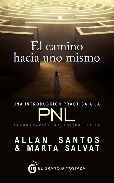 EL CAMINO HACIA UNO MISMO | 9788494484742 | FERRAZ SANTOS JR., ALLAN/SALVAT NOGUÉS, MARTA | Llibres Parcir | Librería Parcir | Librería online de Manresa | Comprar libros en catalán y castellano online
