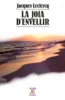 JOIA D ENVELLIR | 9788478261222 | LECLERCQ | Llibres Parcir | Llibreria Parcir | Llibreria online de Manresa | Comprar llibres en català i castellà online