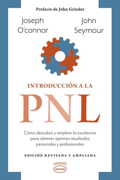 INTRODUCCIÓN A LA PNL | 9788417694531 | SEYMOUR, JOHN/O'CONNOR, JOSEPH | Llibres Parcir | Librería Parcir | Librería online de Manresa | Comprar libros en catalán y castellano online