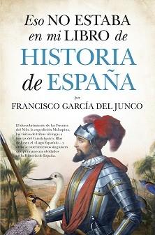 ESO NO ESTABA (LEB) HIST. DE ESPAÑA | 9788418205187 | GARCÍA DEL JUNCO, FRANCISCO | Llibres Parcir | Librería Parcir | Librería online de Manresa | Comprar libros en catalán y castellano online