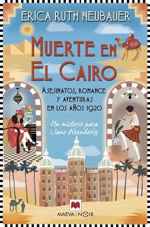 MUERTE EN EL CAIRO | 9788419638892 | NEUBAUER, ERICA RUTH | Llibres Parcir | Librería Parcir | Librería online de Manresa | Comprar libros en catalán y castellano online