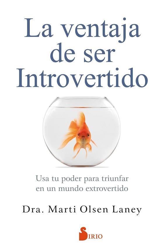 LA VENTAJA DE SER INTROVERTIDO | 9788417030667 | OLSEN LANEY, MARTI | Llibres Parcir | Librería Parcir | Librería online de Manresa | Comprar libros en catalán y castellano online