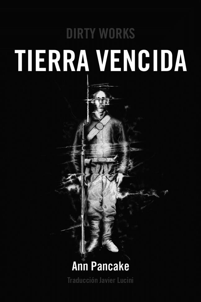 TIERRA VENCIDA | 9788494775079 | PANCAKE, ANN | Llibres Parcir | Librería Parcir | Librería online de Manresa | Comprar libros en catalán y castellano online