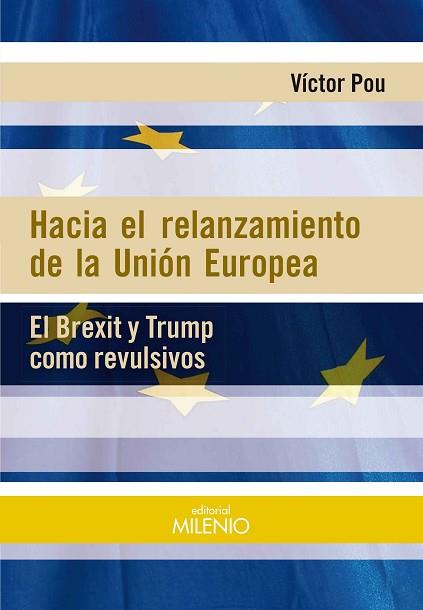 HACIA EL RELANZAMIENTO DE LA UNIÓN EUROPEA | 9788497438155 | POU SERRADELL, VÍCTOR | Llibres Parcir | Librería Parcir | Librería online de Manresa | Comprar libros en catalán y castellano online