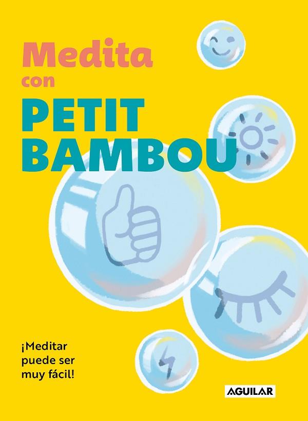MEDITA CON PETIT BAMBOU | 9788403524286 | PETIT BAMBOU | Llibres Parcir | Librería Parcir | Librería online de Manresa | Comprar libros en catalán y castellano online