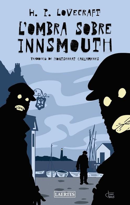 L'OMBRA SOBRE INNSMOUTH | 9788419676863 | LOVECRAFT, HOWARD PHILLIPS | Llibres Parcir | Llibreria Parcir | Llibreria online de Manresa | Comprar llibres en català i castellà online
