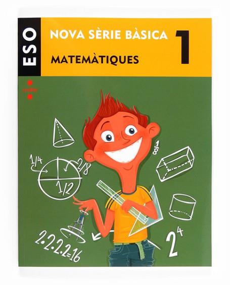 MATEMÀTIQUES. 1 ESO. NOVA SÈRIE BÀSICA | 9788466135733 | EQUIP EDITORIAL CRUÏLLA, | Llibres Parcir | Llibreria Parcir | Llibreria online de Manresa | Comprar llibres en català i castellà online